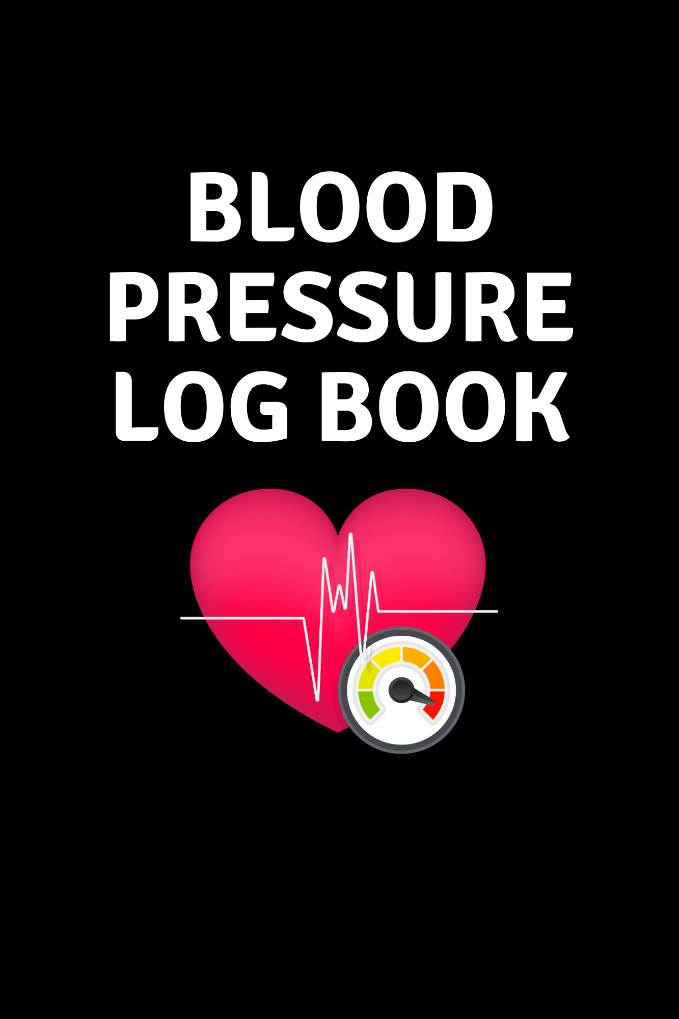 Blood Pressure Log Book: A Comprehensive Record for Tracking Blood Pressure and Pulse Rate-(Paperback)